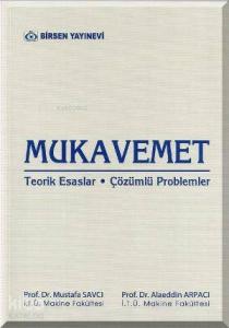 Mukavemet; Teorik Esaslar Problemli Çözümler