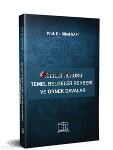 Mülteci Hukuku Temel Belgeler Rehberi ve Örnek Davalar