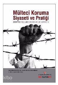 Mülteci Koruma Siyaseti ve Pratiği / BMMYK