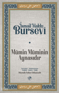 Mümin Müminin Aynasıdır