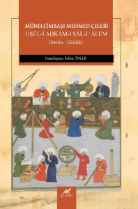 Müneccimbaşı Mehmed Çelebi Uşül-i Ahkam-ı Sal-i 'Alem ;Metin - Sözlük