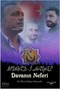 Murad-ı Hayal Davanın Neferi