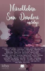 Mürekkebin Son Demleri-Antoloji
