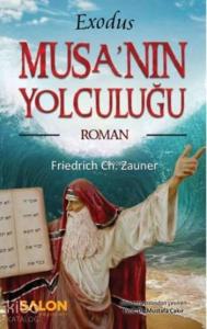 Musa'nın Yolculuğu; Exodus