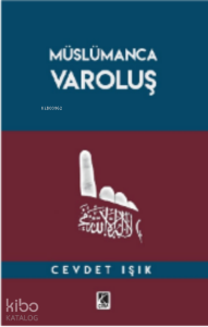 Müslümanca Varoluş