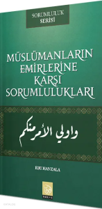 Müslümanların Emirlerine Karşı Sorumlulukları