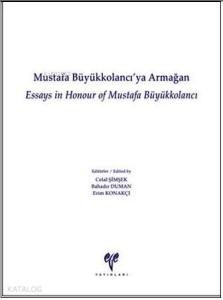 Mustafa Büyükkolancı'ya Armağan (Ciltli)