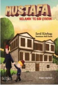 Mustafa - Selanik'te Bir Çocuk