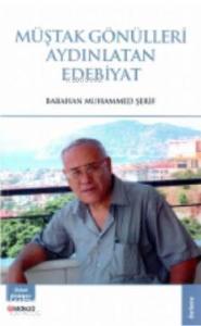 Müştak Gönülleri Aydınlatan Edebiyat