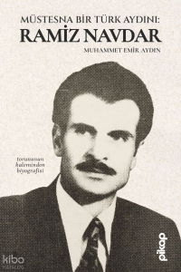 Müstesna Bir Türk Aydını: Ramiz Navdar