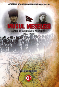 Musul Meselesi - Askeri Yönden Çözüm Arayışları (1922-1925)