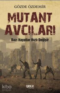 Mutant Avcıları