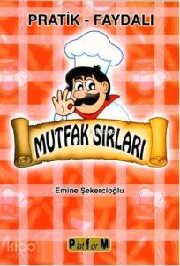 Mutfak Sırları; Pratik  Faydalı