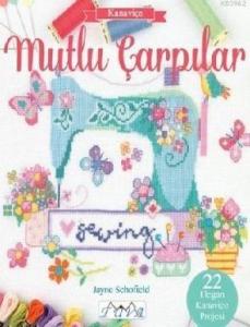 Mutlu Çarpılar; 22 Elegan Kanaviçe Projesi