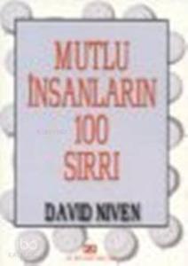 Mutlu İnsanların 100 Sırrı