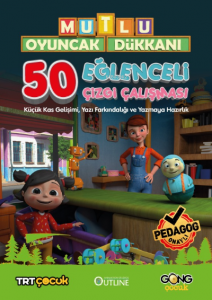 Mutlu Oyuncak Dükkanı 50 Eğlenceli Çizgi Çalışması