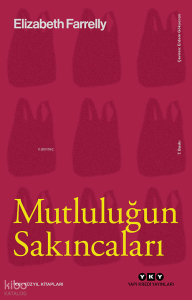Mutluluğun Sakıncaları