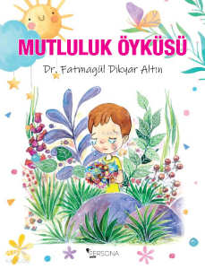 Mutluluk Öyküsü