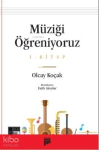 Müziği Öğreniyoruz; 1.Kitap