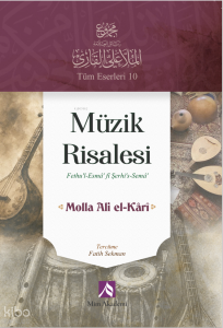 Müzik Risalesi ;Fethu’l-Esma’ fi Şerhi’s-Sema