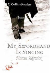 My Swordhand is Singing; Collins Readers