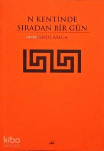 N Kentinde Sıradan Bir Gün