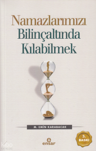 Namazlarımızı Bilinçaltında Kılabilmek