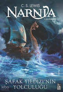 Narnia Günlükleri - Şafak Yıldızı'nın Yolculuğu