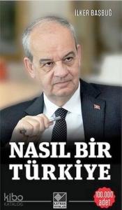 Nasıl Bir Türkiye