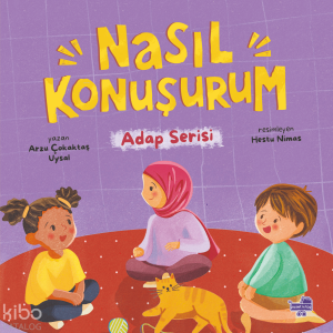 Nasıl Konuşurum (Ciltli);Adap Serisi