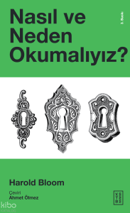 Nasıl ve Neden Okumalıyız?