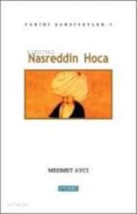 Nasreddin Hoca; Tarihi Şahsiyetler 1