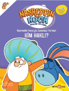 Nasreddin Hoca’yla Zamansız Fıkralar Kim Haklı?