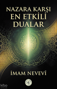Nazara Karşı En Etkili Dualar - İmam Nevevi
