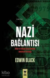 Nazi Bağlantısı; Hitler'in Yahudi Soykırımında Amerikan Parmağı