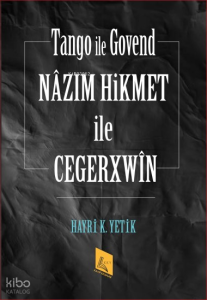 Nâzım Hikmet İle Cegerxwîn
