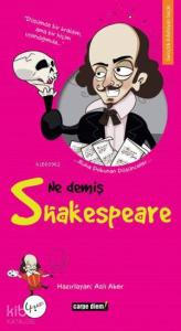 Ne Demiş Shakespeare