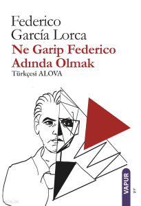 Ne Garip Federico Adında Olmak