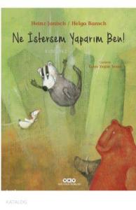 Ne İstersem Yaparım Ben!