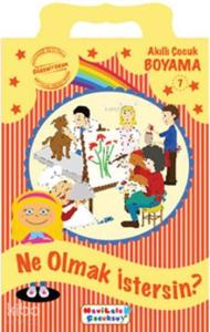 Ne Olmak İstersin ?; Boyama Kitabı - 7