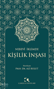 Nebevî İklimde Kişilik İnşası