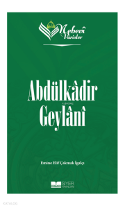 Nebevi Varisler 51 - Abdülkadir Geylani