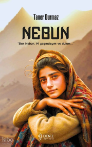Nebun;Ben Nebun 14 Yaşındayım ve Dulum...