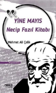 Necip Fazıl Kısakürek Yine Mayıs