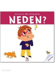 Neden? (Çıkartmalı); Larousse Ansiklopedim