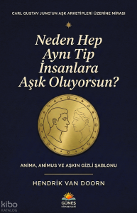 Neden Hep Aynı Tip İnsanlara Aşık Oluyorsun?