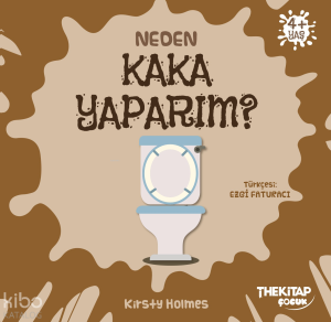 Neden Kaka Yaparım?;Neden Serisi