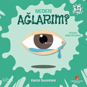 Neden Serisi: Neden Ağlarım