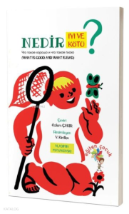Nedir İyi ve Nedir Kötü?