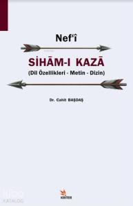 Nefʿi Siham-ı Kaza; Dil Özellikleri - Metin - Dizin